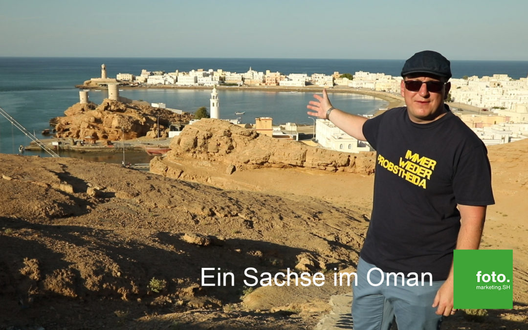 Ein Sachse im Oman Teil 10 – Sur
